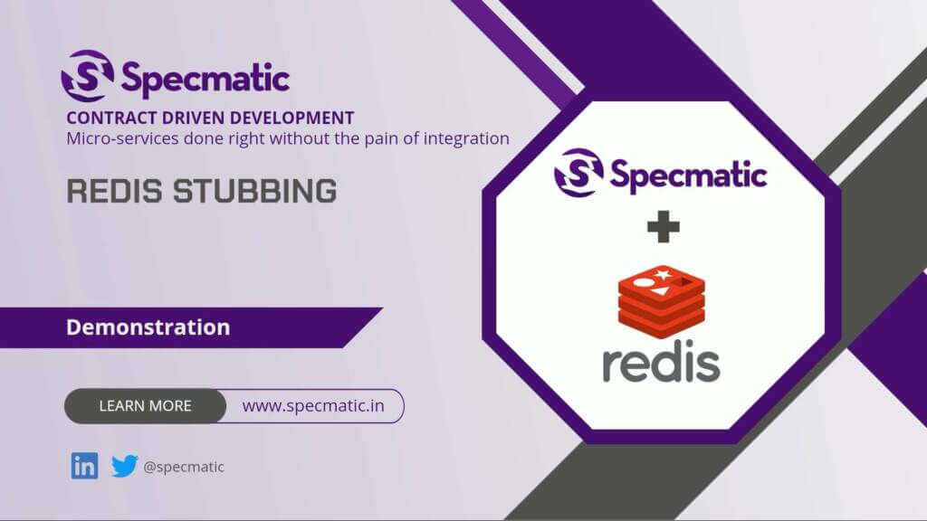 Redis stubing - specmatic contact development with contract testing.